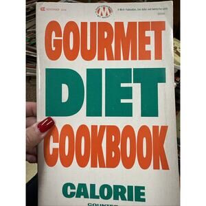 Gourmet Diet Cookbook Calorie Counter November 1974